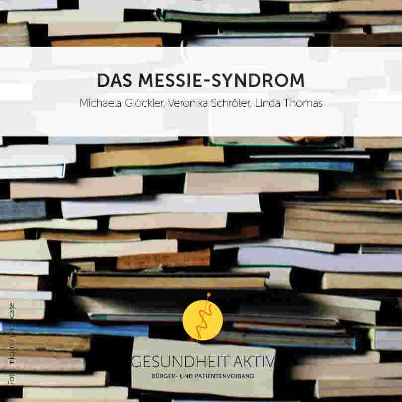 Das Messie-Syndrom